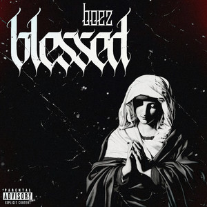 Blessed (Explicit)