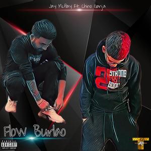 Flow Burlao (feat. Chino Ganja & Jay Mcflay)