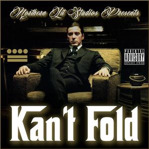 Kan't Fold (feat. BC de Goshen & NM$tackzz) [Explicit]