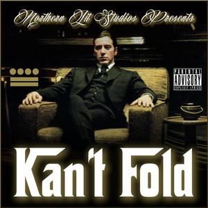 Kan't Fold (feat. BC de Goshen & NM$tackzz) (Explicit)