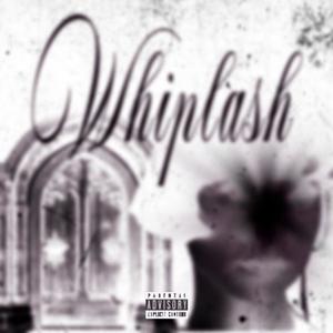WHIPLASH (Explicit)