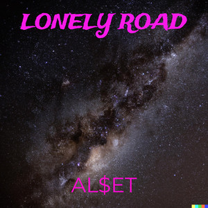 Lonely Road (Explicit)