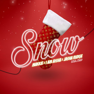 Snow (Explicit)