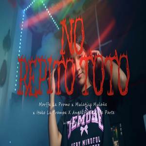 No Repito ToTo (Explicit)