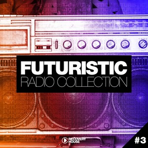 Futuristic Radio Collection #3