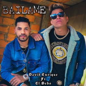 Bailame (feat. El Bebo)