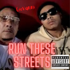 Run These Streets (Explicit)