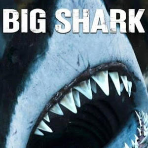 Big Shark (Explicit)