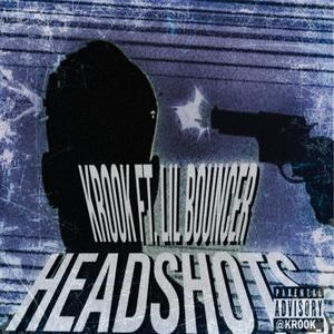 Headshots (feat. Lil Bouncer) [Explicit]