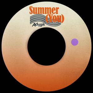 Summer (You) [Explicit]