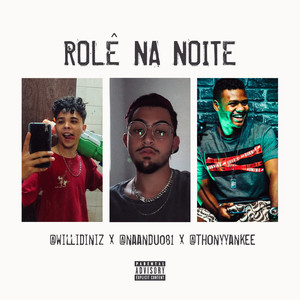 Rolê na Noite (Explicit)