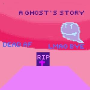 A Ghost's Story
