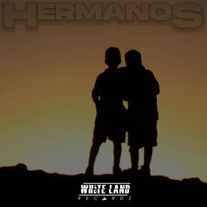 Hermanos (Explicit)