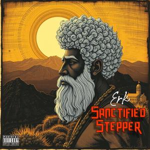 Sanctified Stepper