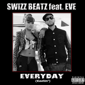 Everyday (Coolin') (Explicit)