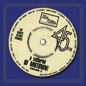 A Cellarful Of Motown! (Vol. 3)