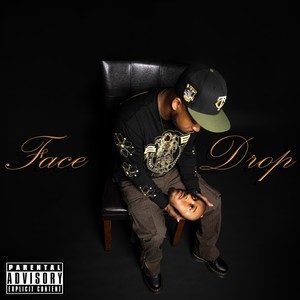 FACE DROP (Explicit)