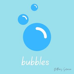 Bubbles