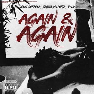 Again and Again (feat. D-Lo) [Explicit]