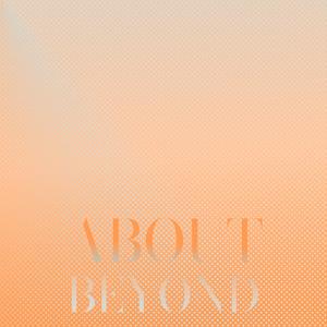 About Beyond