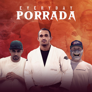 Everyday Porrada (Explicit)