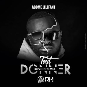 Tout Donner (Remix)