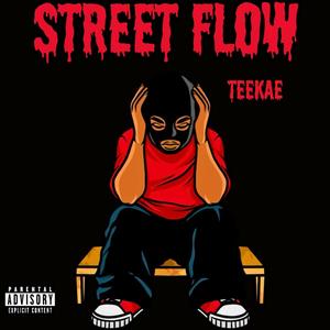 Street Flow (Explicit)