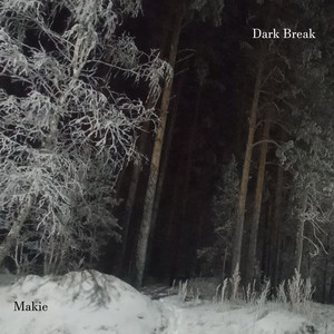 Dark Break