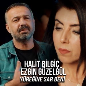 Yüreğine Sar Beni