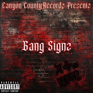 Gang Signz (Explicit)