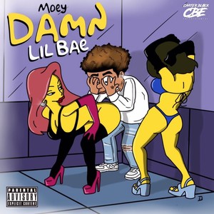 Moey - Damn Lil Bae (Explicit)