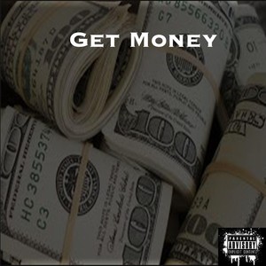 Get Money (Explicit)