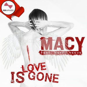 Love Is Gone feat. Kerry Reeve (Original Mix)