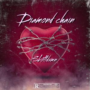 Diamond Chain (feat. EnzoHeat) [Explicit]