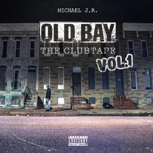 Old Bay: The Clubtape, Vol. 1