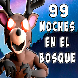 99 Noches en el Bosque