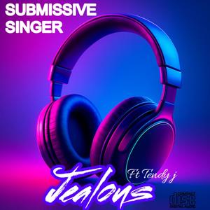 Jealous (feat. Tendy J)