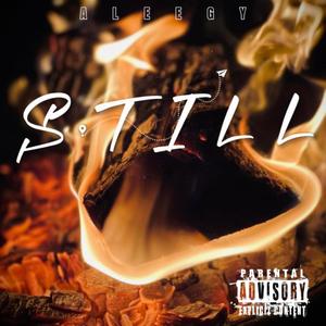 STILL (Explicit)