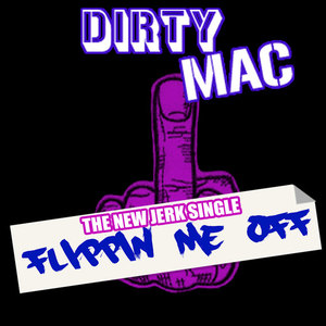 Flippin' Me Off - SIngle