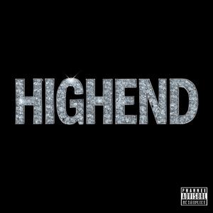 Highend (Explicit)