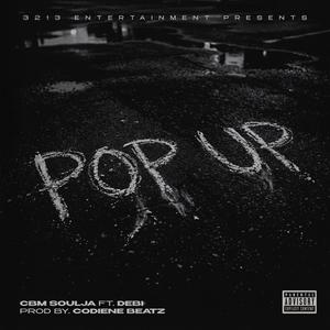 Pop Up (feat. CBM Debi) (Special Version)