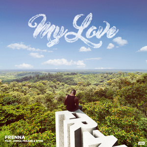 My Love (Explicit)