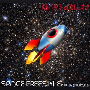 Space Freestyle (Explicit)