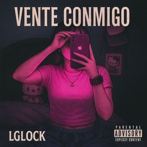 Vente Conmigo (Explicit)