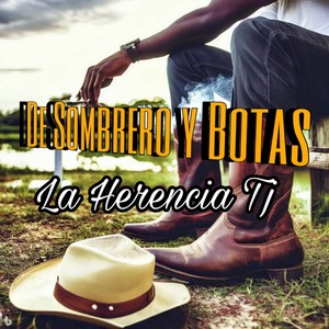 De Sombrero Y Botas (Explicit)