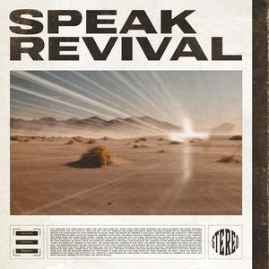 Speak Revival (feat. Rudy Stoesz)