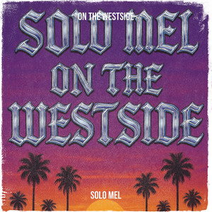 On the Westside (Explicit)