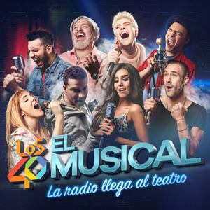 Los 40 El Musical (Explicit)