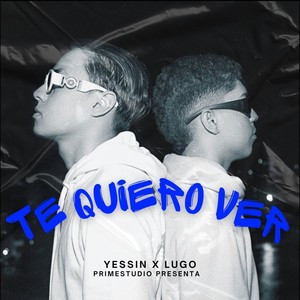 Te Quiero Ver (Explicit)