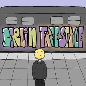 berlin freestyle (Explicit)